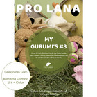 Pro Lana MY GURUMI'S # 3 Ostern & mehr Pro Lana MY GURUMI'S # 3 Ostern & mehr